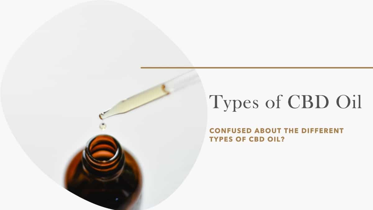 types of CBD oil