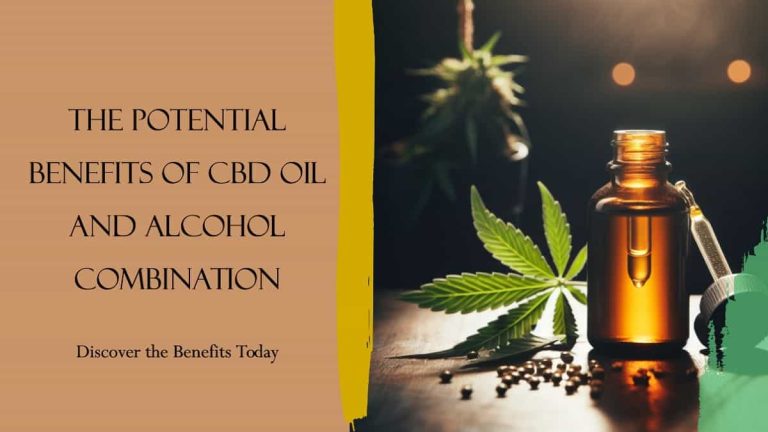 Benefits of CBD Oil and Alcohol
