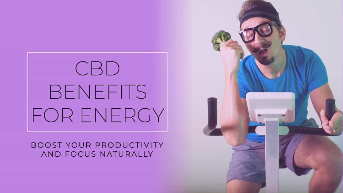 CBD Benefits for Energy