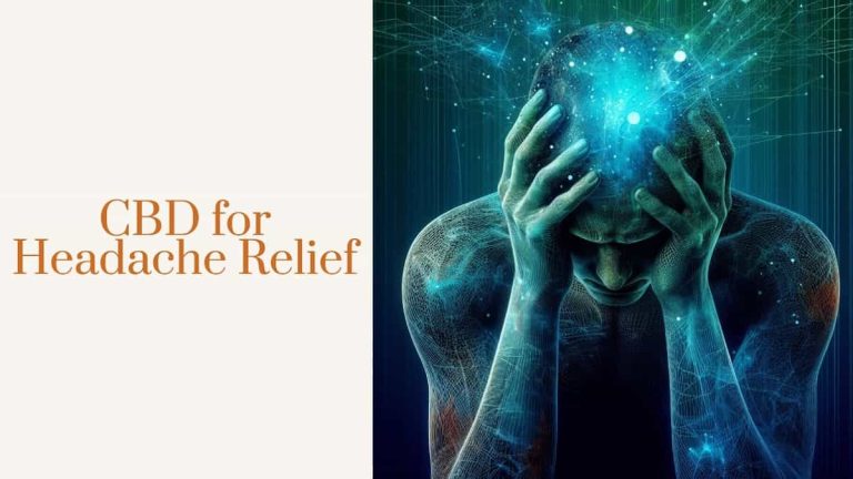 How to Use CBD for Headache Relief